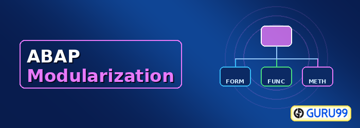 Modularization in ABAP
