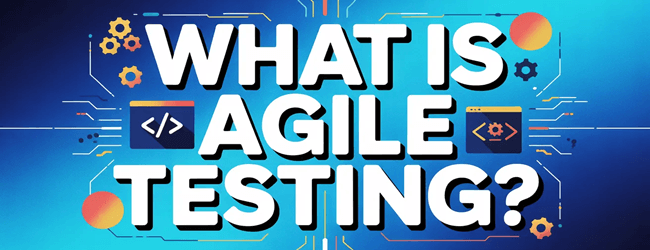 Ciclo di vita dei test agili
