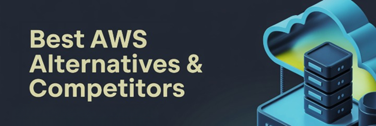 best aws alternatives and competitors