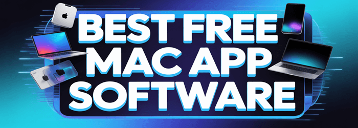 Phần mềm ứng dụng Mac MIỄN PHÍ tốt nhất