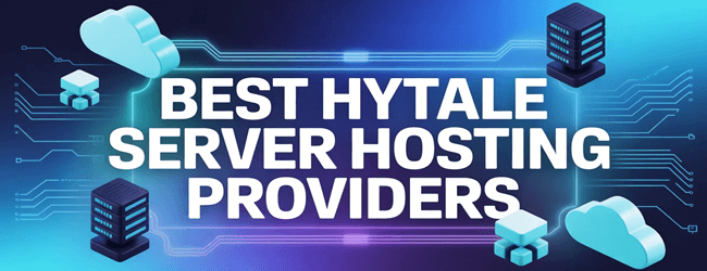 BEST Hytale Server Hosting Providers