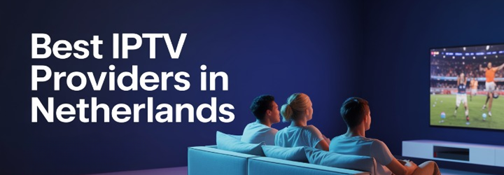 melhores provedores de iptv na holanda