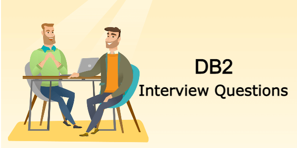 DB2 Interview Questions and Answers
