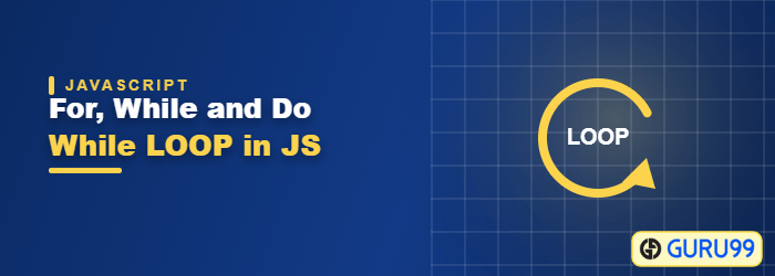 For While and Do While Loop in JavaScript