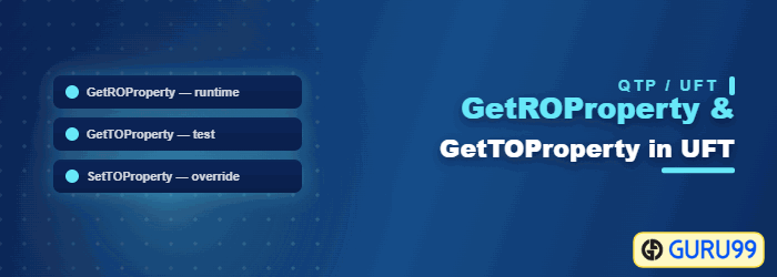 Object Spy and the GetROProperty, GetTOProperty and SetTOProperty methods in QTP and UFT One