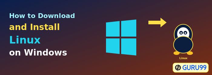 Comment télécharger et installer Linux sur Windows