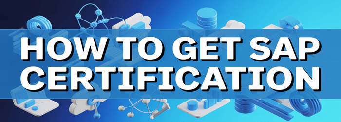 How to get SAP Certification
