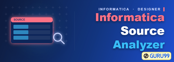 Source Analyzer in Informatica