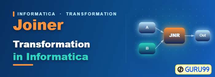 Joiner Transformation in Informatica