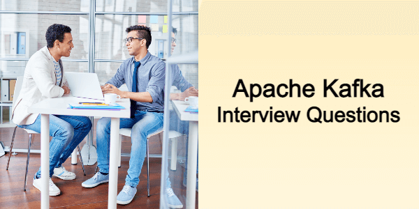 Kafka Interview Questions and Answers