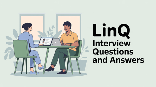 LINQ Interview Questions and Answers
