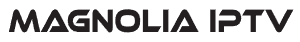 Magnolia IPTV