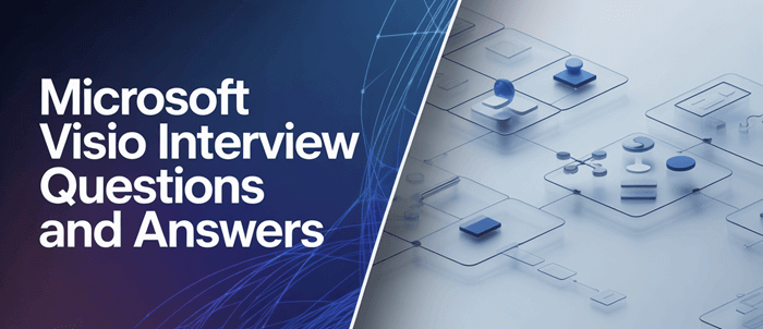 Microsoft Visio Interview Questions and Answers