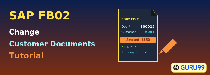 SAP FB02 Change Customer Documents