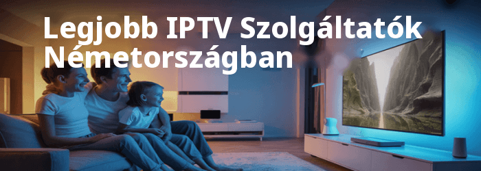 Legjobb IPTV Németország