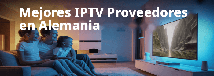 mejor IPTV Alemania