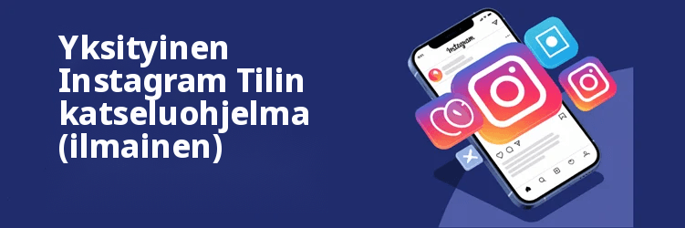 Paras yksityinen Instagram Katsojasovellukset