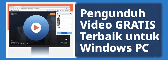 Pengunduh Video Terbaik untuk Windows