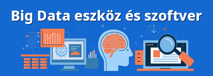 A legjobb Big Data eszközök