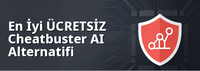 En İyi Cheatbuster Alternatifi
