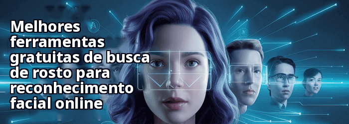 Melhores mecanismos de busca de reconhecimento facial