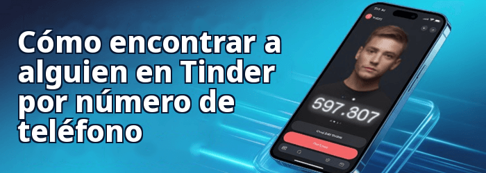 Encuentra a alguien en Tinder por número de teléfono
