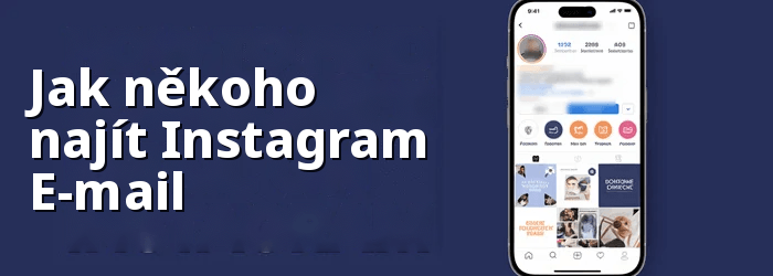 Najít něčí e-mail na Instagram