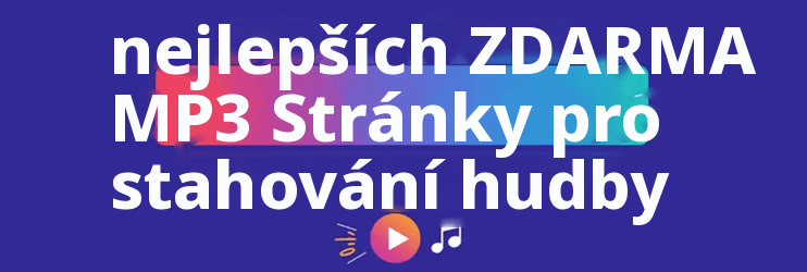 Nejlépe ZDARMA MP3 Stránky pro stahování hudby