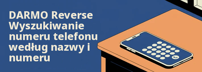 Darmowy Reverse Wyszukiwanie telefonu