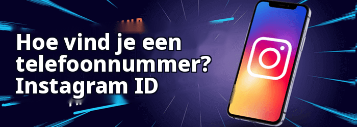 Hoe vind je een telefoonnummer? Instagram
