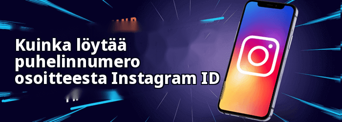 Kuinka löytää puhelinnumero osoitteesta Instagram