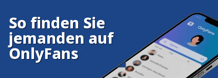 Wie man jemanden auf OnlyFans findet