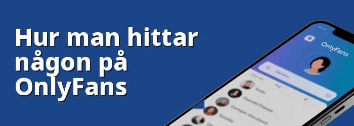 Hur man hittar någon på OnlyFans