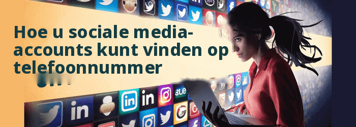Hoe u iemand kunt vinden op alle sociale netwerken