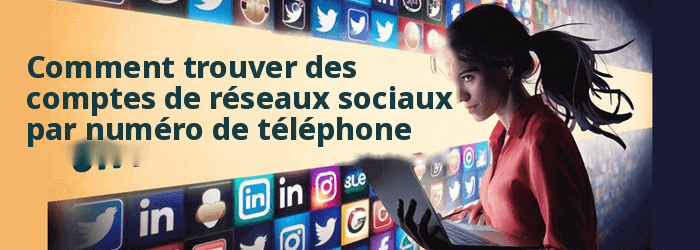 Comment trouver quelqu'un sur tous les réseaux sociaux