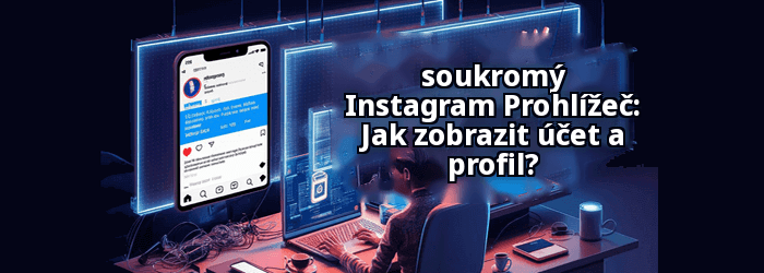 Instagram Prohlížeč soukromého účtu