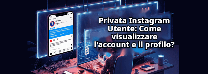 Instagram Visualizzatore di account privati
