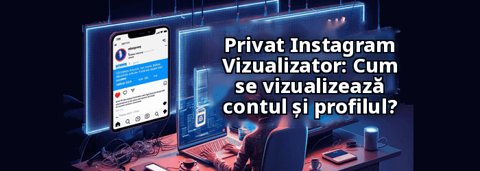 Instagram Vizualizator de cont privat