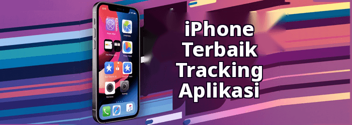 IPhone Terbaik Tracking Aplikasi