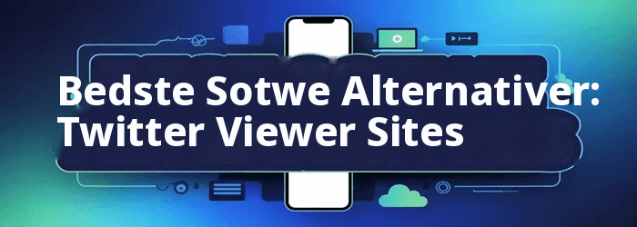 Sotwe-alternativer