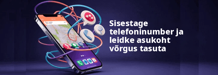 Sisestage telefoninumber ja leidke asukoht vaba