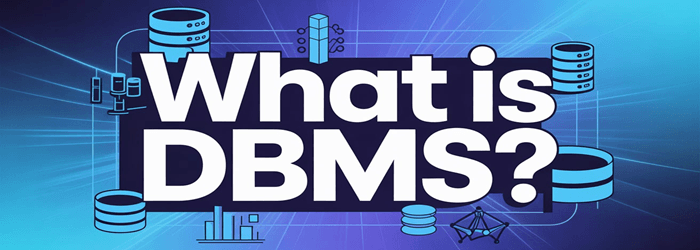 Mi az a DBMS (adatbázis-kezelő rendszer)?