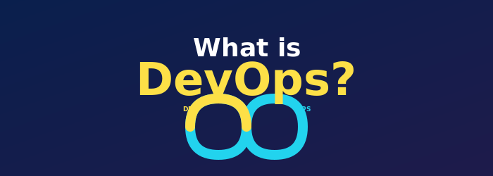 What is DevOps
