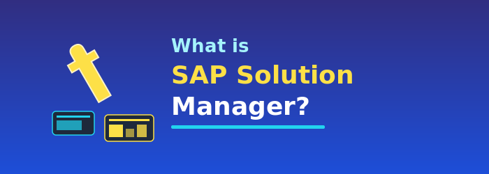 Was ist SAP Lösungsmanager?